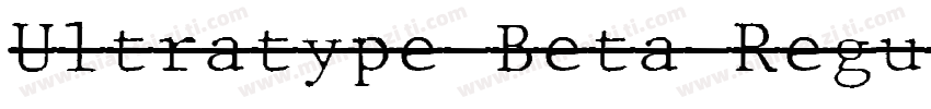 Ultratype Beta Regul字体转换